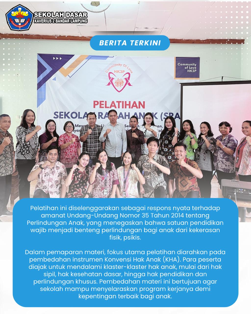 Mewujudkan Sekolah Ramah Anak, SD Xaverius 2 Bandar Lampung Mengikuti Pelatihan Sekolah Ramah Anak bersama Narasumber (2026)