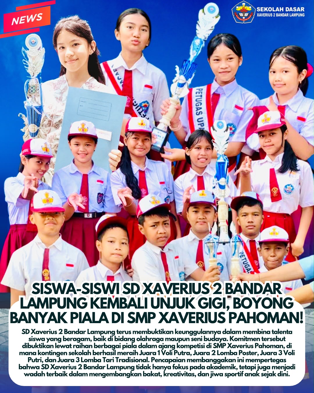 Siswa-Siswi SD Xaverius 2 Bandar Lampung Kembali Unjuk Gigi, Boyong Banyak Piala di SMP Xaverius Pahoman!
