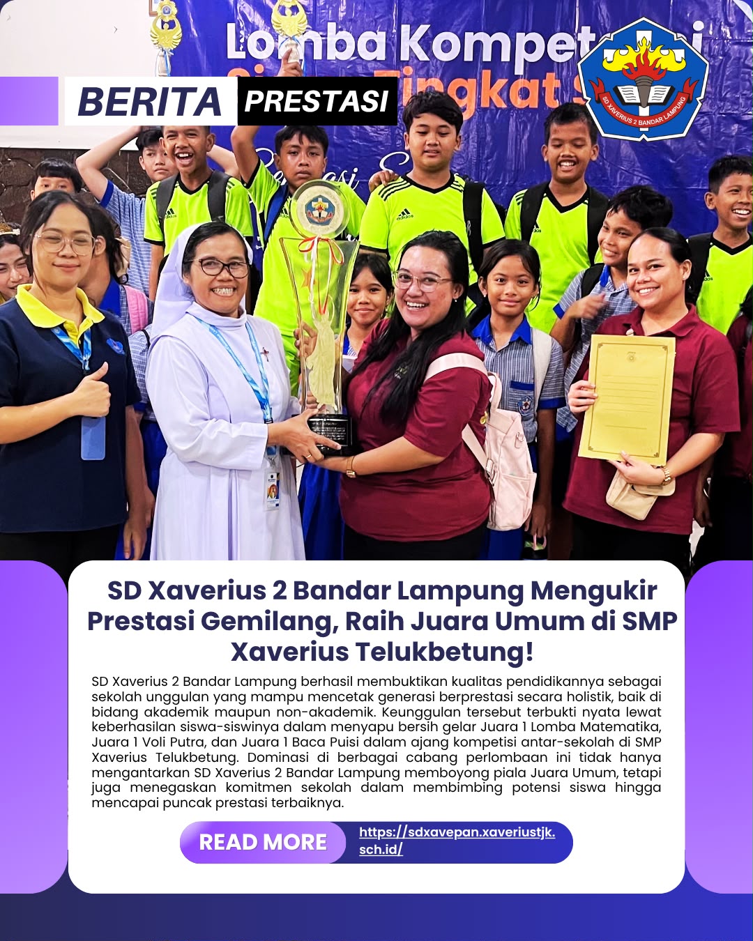 SD Xaverius 2 Bandar Lampung Mengukir Prestasi Gemilang, Raih Juara Umum di SMP Xaverius Telukbetung!